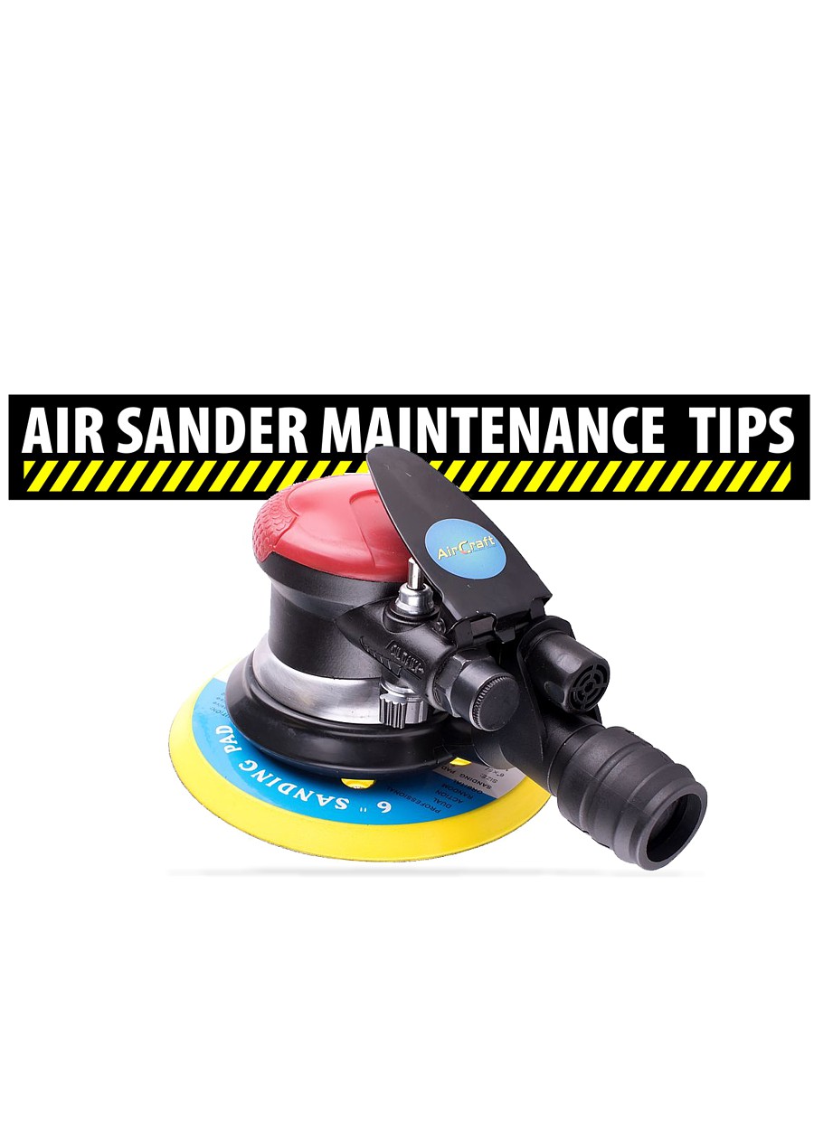 5 Tips for optimal air sander performance